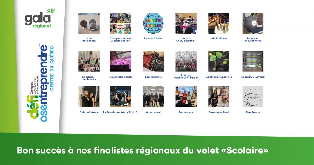 Finalistes Défi OSEntreprendre Centre-du-Québec volet scolaire